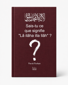 Sais-tu ce que signifie "Lâ ilâha illa llâh"